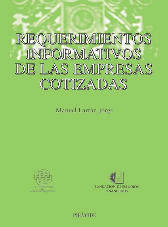 REQUERIMIENTOS INFORMATIVOS DE LA EMPRESAS COTIZADAS | 9788436817485 | LARRAN JORGE,MANUEL