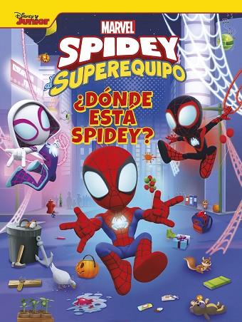 SPIDEY Y SU SUPEREQUIPO. ¿DÓNDE ESTÁ SPIDEY? | 9788418610899 | MARVEL