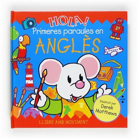 HOLA! PRIMERES PARAULES EN ANGLES | 9788466121705 | MATTHEWS,DEREK