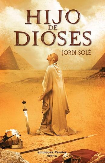 HIJO DE DIOSES | 9788496952584 | SOLE,JORDI