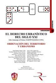 DERECHO URBANISTICO DEL SIGLO XXI. ORDENACION DEL TERRITORIO Y URBANISMO | 9788429015072 | ALEGRE AVILA,JUAN MANUEL