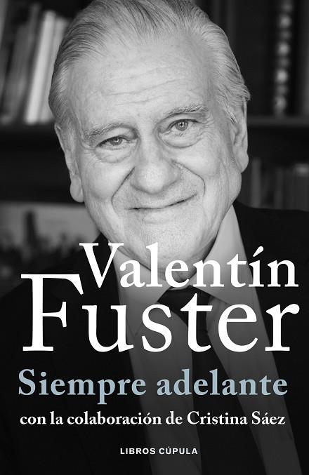 SIEMPRE ADELANTE. MEMORIAS | 9788448040611 | FUSTER, VALENTÍ