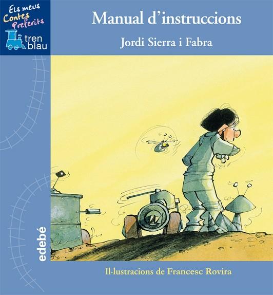 MANUAL D,INSTRUCCIONS | 9788468308098 | SIERRA I FABRA,JORDI  (PREMI NAL.LIT.INFAN.2007)