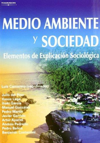 MEDIO AMBIENTE Y SOCIEDAD. ELEMENTOS DE EXPLICACION SOCIOLOGICA | 9788497324984 | CAMARERO,LUIS PINO,JULIO DEL