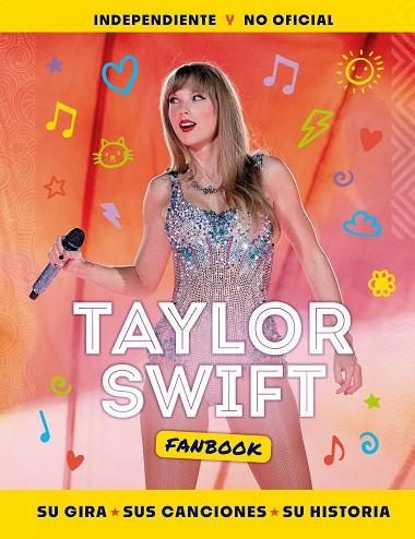 TAYLOR SWIFT FANBOOK SU GIRA, SUS CANCIONES Y SU HISTORIA | 9788408284932 | AA. VV.