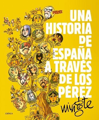 UNA HISTORIA DE ESPAÑA A TRAVES DE LOS PEREZ | 9788498927153 | MINGOTE,ANTONIO