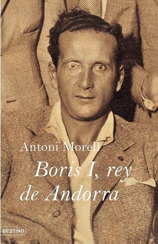 BORIS I REY DE ANDORRA | 9788423339549 | MORELL,ANTONI