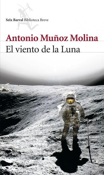 VIENTO DE LA LUNA | 9788432212277 | MUÑOZ MOLINA,ANTONIO