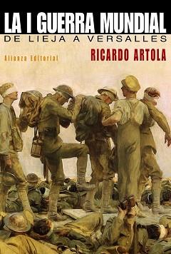 PRIMERA GUERRA  MUNDIAL. DE LIEJA A VERSALLES | 9788420684215 | ARTOLA,RICARDO