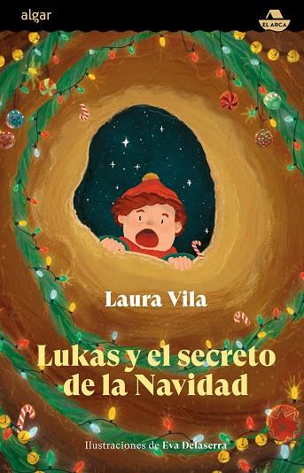 LUKAS Y EL SECRETO DE LA NAVIDAD | 9788491427520 | LAURA VILA