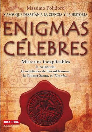 ENIGMAS CELEBRES. LA ATLANTIDA. LA MALDICION DE TUTANKHAMON. LA SABANA SANTA | 9788499170251 | POLIDORO,MASSIMO