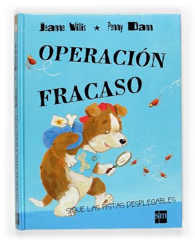 OPERACION FRACASO | 9788467500516 | WILLIS,JEANNE DANN,PENNY