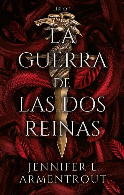 LA GUERRA DE LAS DOS REINAS DE SANGRE Y CENIZAS 4 | 9788417854836 | ARMENTROUT, JENNIFER