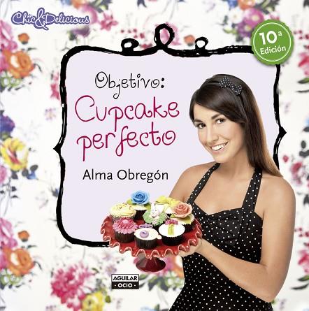 OBJETIVO: CUPCAKE PERFECTO | 9788403513211 | OBREGON,ALMA