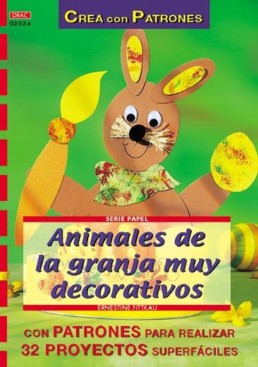 ANIMALES DE LA GRANJA MUY DECORATIVOS | 9788496365414 | FITTKAU,ERNESTINE