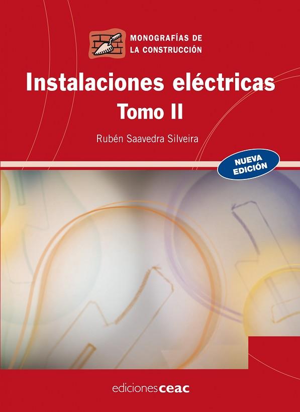 INSTALACIONES ELECTRICAS 2 | 9788432920370 | SAAVEDRA SILVEIRA,RUBEN