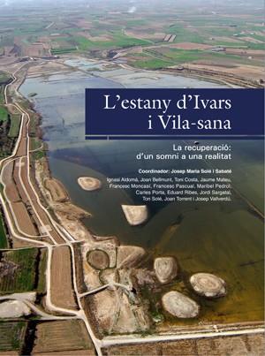 ESTANY D,IVARS I VILA-SANA. LA RECUPERACIO: D,UN SOMNI A LA REALITAT | 9788497795128 | SOLE I SABATE,JOSEP MARIA