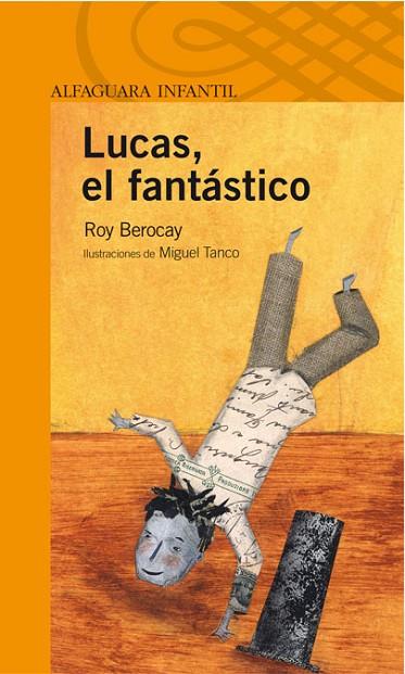 LUCAS EL FANTASTICO | 9788420472829 | BEROCAY,ROY