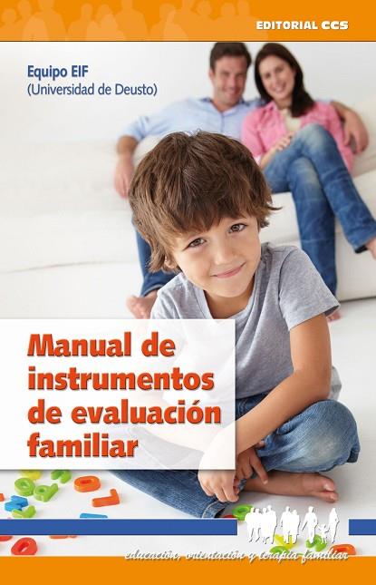 MANUAL DE INSTRUMENTOS DE EVALUACIÓN FAMILIAR | 9788498421446 | EQUIPO EIF (EVALUACIÓN E INTERVENCIÓN FAMILIAR) - UNIVERSIDAD DE DEUSTO