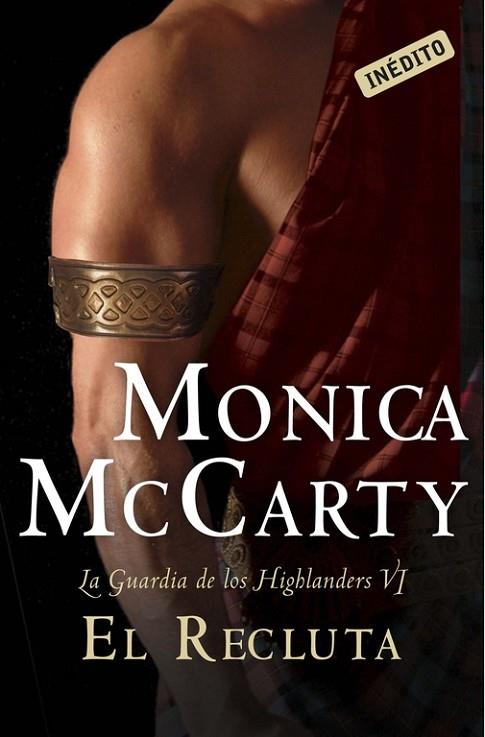 RECLUTA. LA GUARDIA DE LOS HIGHLANDERS 6 | 9788490326404 | MCCARTY,MONICA