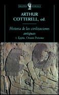 HISTORIA DE LAS CIVILIZACIONES ANTIGUAS  1  EGIPTO  ORIENTE PROXIMO | 9788484320975 | COTTERELL,ARTHUR