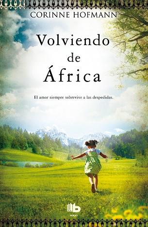 VOLVIENDO DE AFRICA | 9788498729986 | HOFMANN,CORINNE