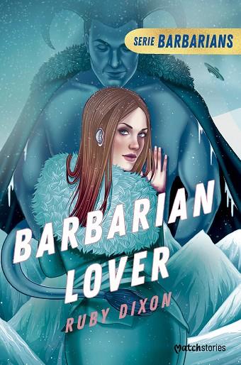 BARBARIAN LOVER. BARBARIANS 3 | 9788408282716 | DIXON, RUBY