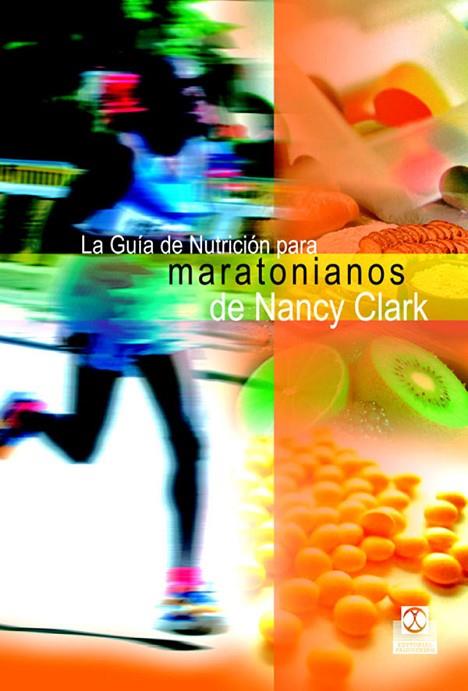 GUÍA DE NUTRICIÓN PARA MARATONIANOS DE NANCY CLARK, LA | 9788480199223 | CLARK, NANCY