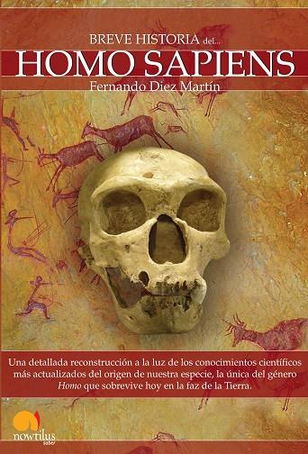 BREVE HISTORIA DEL HOMO SAPIENS | 9788497637749 | DIEZ MARTIN,FERNANDO