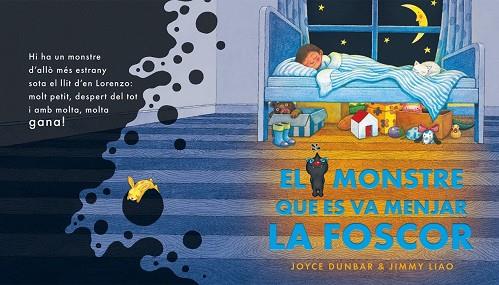 EL MONSTRE QUE ES VA MENJAR LA FOSCOR | 9788416985180 | DUNBAR, JOYCE / LIAO,JIMMY