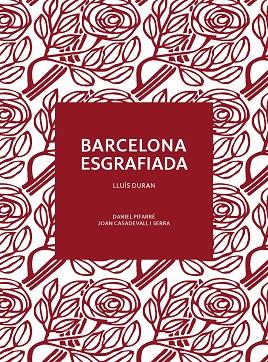 BARCELONA ESGRAFIADA | 9788491565444 | DURAN, LLUÍS