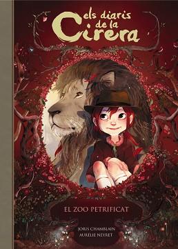 EL ZOO PETRIFICAT. ELS DIARIS DE LA CIRERA TOM 1 | 9788420487793 | CHAMBLAIN,JORIS/NEYRET,AURELIE