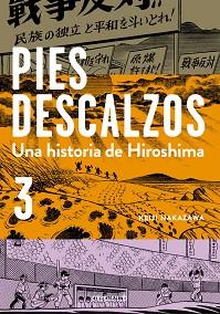 PIES DESCALZOS 1. UNA HISTORIA DE HIROSHIMA 3 | 9788490627754 | NAKAZAWA,KEIJI