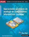 OPERACIONES AUXILIARES DE MONTAJE DE COMPONENTES INFORMATICOS | 9788499641713 | MARTIN MARTIN-POZUELO,JOSE M