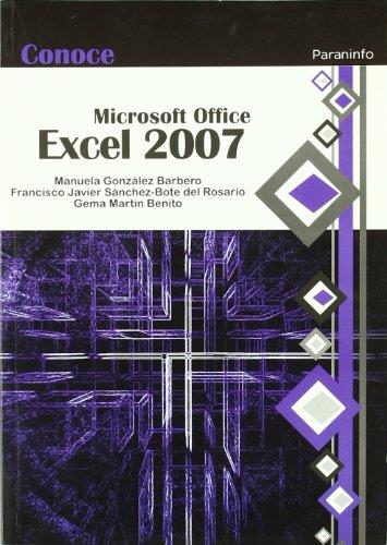 CONOCE EXCEL 2007 | 9788428331937 | GONZALEZ BARBERO,MANUELA SANCHEZ-BOTE DEL ROSARIO,FRANCISCO JAVIER MARTIN BENITO,GEMA