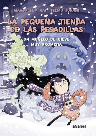 LA PEQUEÑA TIENDA DE LAS PESADILLAS 3. UNA INSOLITA TORMENTA DE NIEVE | 9788424673956 | HALONEN, ANNE-MARI MAGDALENA