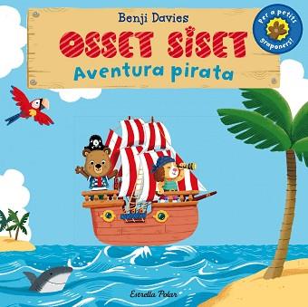 OSSET SISET AVENTURA PIRATA | 9788490575536 | DAVIES,BENJI