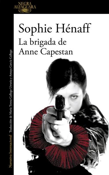 BRIGADA DE ANNE CAPESTAN | 9788420419466 | HENAFF,SOPHIE