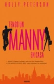 TENGO UN MANNY EN CASA | 9788466631747 | PETERSON,HOLLY