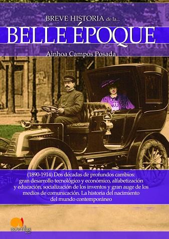 BREVE HISTORIA DE LA BELLE EPOQUE | 9788499678122 | CAMPOS POSADA, AINHOA