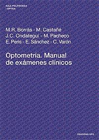 OPTOMETRIA.MANUAL DE EXAMENES CLINICOS | 9788483013090 | BORRAS GARCIA,M. ROSA