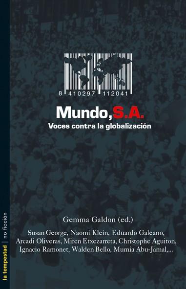 MUNDO SA.VOCES CONTRA LA GLOBALIZACION | 9788479489519 | GALDON,GEMMA