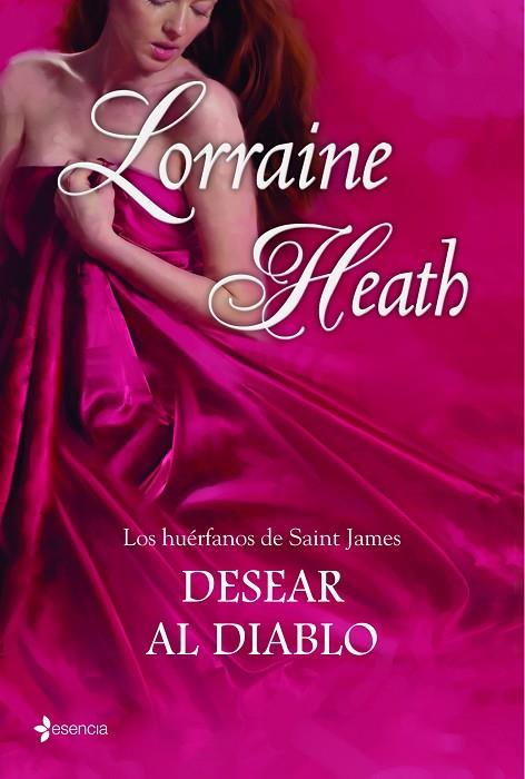 DESEAR AL DIABLO. LOS HUERFANOS DE SAINT JAMES II | 9788408109785 | HEATH,LORRAINE