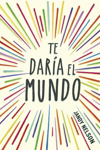 TE DARIA EL MUNDO | 9788420418605 | NELSON,JANDY