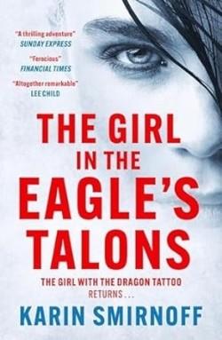 THE GIRL IN THE EAGLE'S TALONS | 9781529427066 | SMIRNOFF KARIN