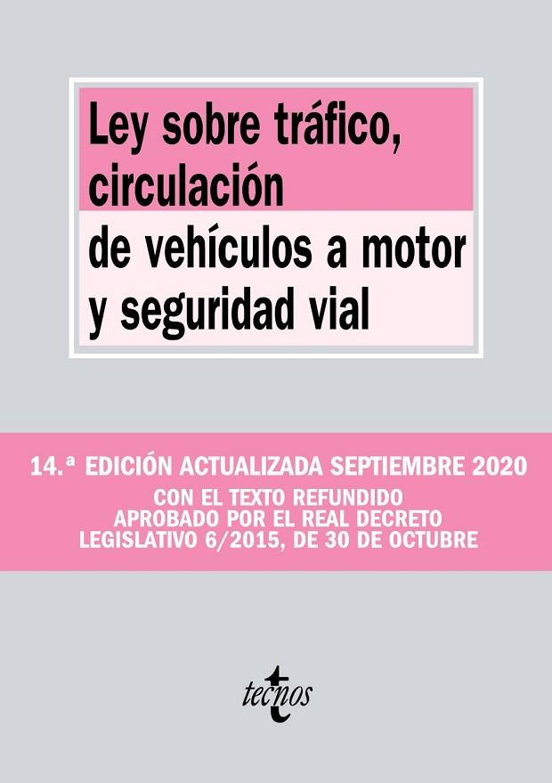 LEY SOBRE TRÁFICO, CIRCULACIÓN DE VEHÍCULOS A MOTOR Y SEGURIDAD VIAL | 9788430979301