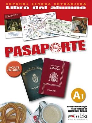 PASAPORTE A1 LIBRO DEL ALUMNO ESPAÑOL LENGUA EXTRANJERA | 9788477113935 | CERROLAZA,OSCAR CERROLAZA,MATILDE LLOVET BARQUERO,BEGOÑA