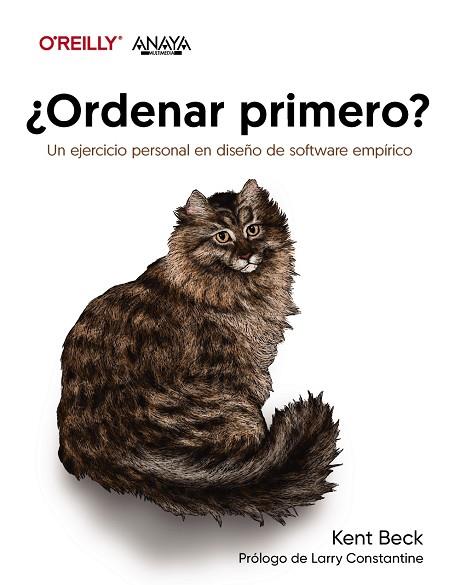 ¿ORDENAR PRIMERO? UN EJERCICIO PERSONAL EN DISEÑO DE SOFTWARE EMPÍRICO | 9788441550155 | BECK, KENT