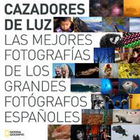 CAZADORES DE LUZ. LAS MEJORES FOTOGRAFIAS DE GRANDES FOTOGRAFOS ESPAÑOLES | 9788482984223 | VARIOS AUTORES