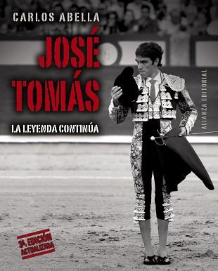 JOSE TOMAS. LA LEYENDA CONTINUA | 9788420608679 | ABELLA,CARLOS